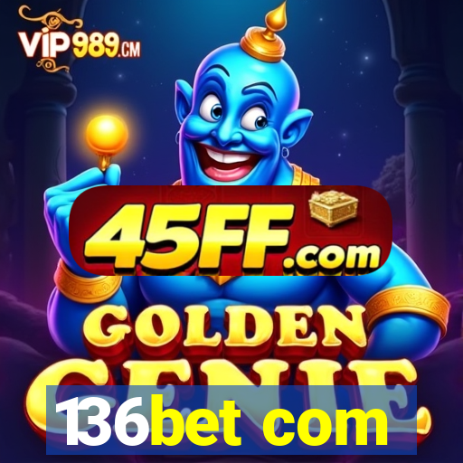 136bet com